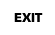 [ EXIT ]